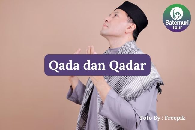 Apakah Qada dan Qadar Dapat Diubah? Simak Penjelasannya Agar Tidak Salah